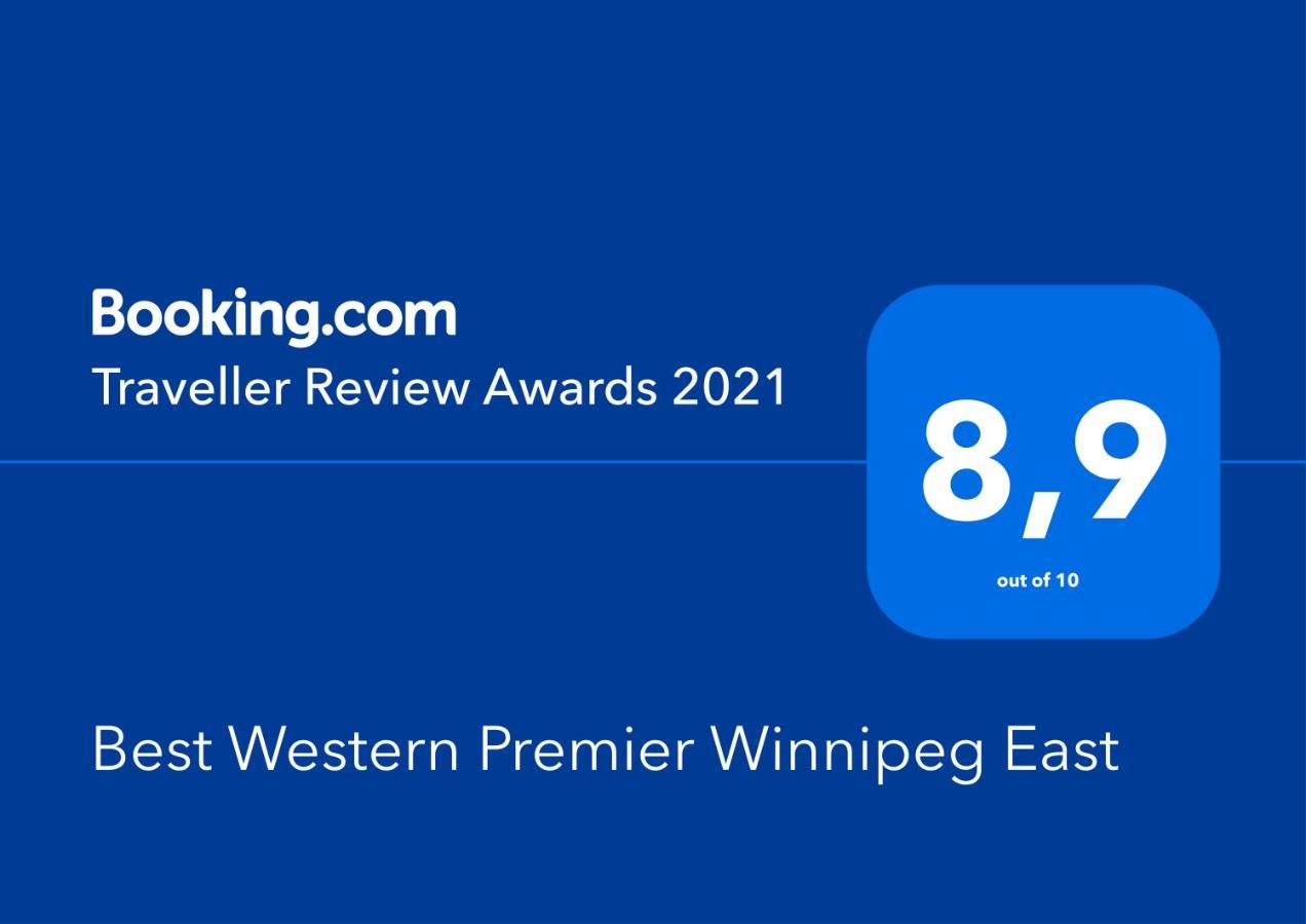 Best Western Premier Winnipeg East المظهر الخارجي الصورة